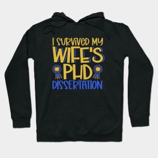 I survived my wife's PhD dissertation Hoodie